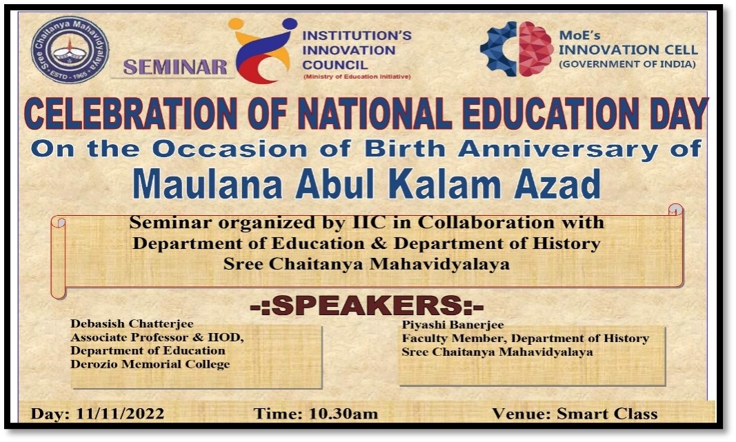 Celebration of National Education Day_ seminar on role of education of Moulana Abul Kalam Azad on dt 11.11.2022